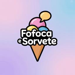 fofoca e sorvete