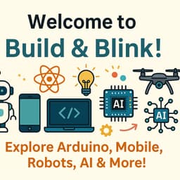 build and blink