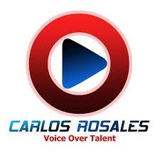 CARLOS ROSALES - VOICE OVER TALENT