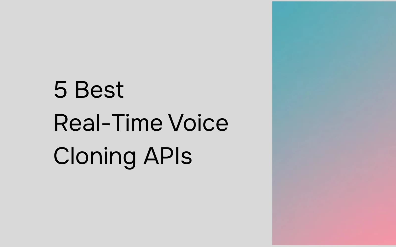 5 Best Real-Time Voice Cloning APIs